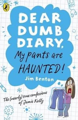 Dear Dumb Diary: My Pants are Haunted - Dear Dumb Diary - Jim Benton - Books - Penguin Random House Children's UK - 9780141335803 - June 2, 2011