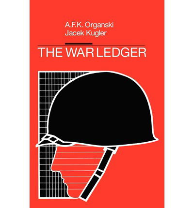 The War Ledger - A. F. K. Organski - Livros - The University of Chicago Press - 9780226632803 - 15 de agosto de 1981