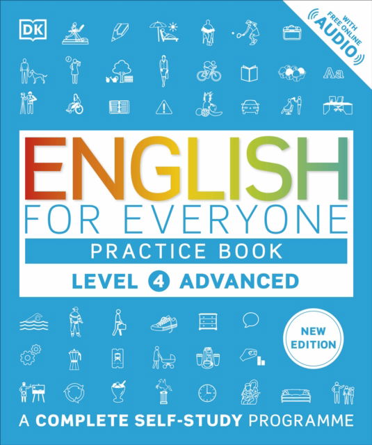 Cover for Dk · English for Everyone Practice Book Level 4 Advanced: A Complete Self-Study Programme - DK English for Everyone (Paperback Book) (2025)