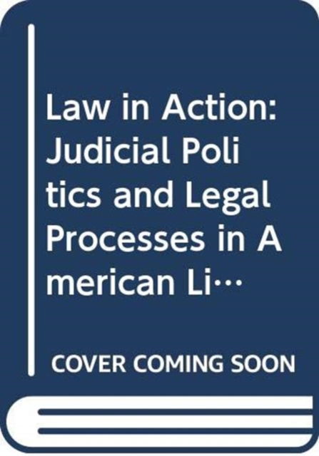 Cover for Thomas Burke · Law in Action: Judicial Politics and Legal Processes in American Life (Paperback Book) (2012)