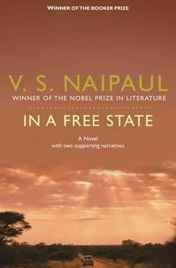 In a Free State - V.S. Naipaul - Bøker - Pan Macmillan - 9780330524803 - 19. august 2011