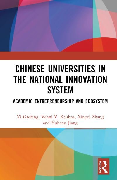 Cover for Gaofeng, Yi (Yancheng Teachers University, China.) · Chinese Universities in the National Innovation System: Academic Entrepreneurship and Ecosystem (Hardcover Book) (2021)