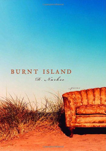 Cover for D. Nurkse · Burnt Island: Poems (Paperback Book) (2006)