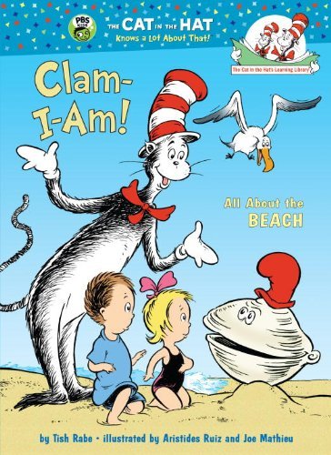 Cover for Tish Rabe · Clam-i-am!: All About the Beach (Cat in the Hat's Learning Library) (Hardcover bog) (2005)