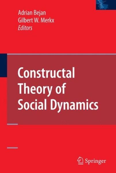 Cover for Adrian Bejan · Constructal Theory of Social Dynamics (Hardcover Book) [2007 edition] (2007)