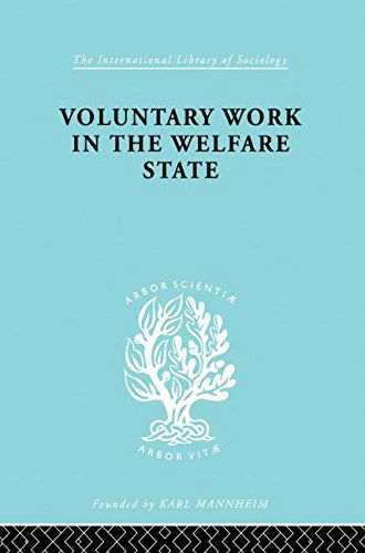 Cover for Mary Morris · Voluntary Work in the Welfare State - International Library of Sociology (Paperback Book) (2013)