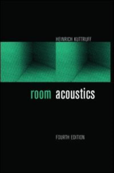 Cover for Heinrich Kuttruff · Room Acoustics (Hardcover Book) [4 Rev edition] (2000)