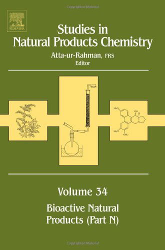 Cover for Atta-ur-Rahman (Professor Emeritus, International Center for Chemical and Biological Sciences (H. E. J. Research Institute of Chemistry and Dr. Panjwani Center for Molecular Medicine and Drug Research), University of Karachi, Karachi, Pakistan) · Studies in Natural Products Chemistry - Studies in Natural Products Chemistry (Innbunden bok) (2008)