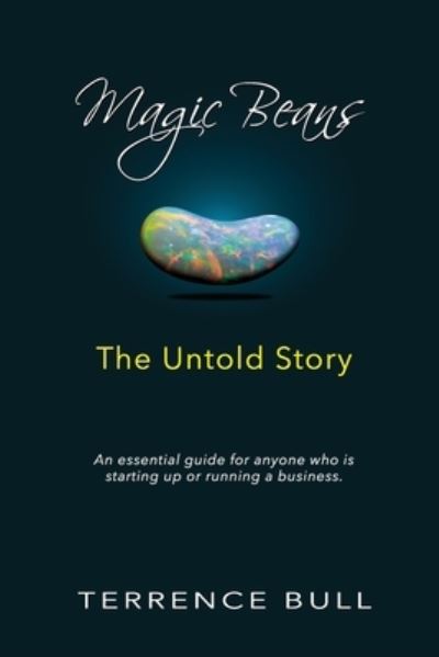 Cover for Terrence Bull · Magic Beans - The Untold Story (Pocketbok) (2021)