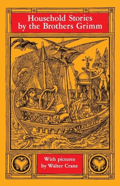 Household Stories by the Brothers Grimm - Dover Children's Classics - Brothers Grimm - Livros - Dover Publications Inc. - 9780486210803 - 28 de março de 2003