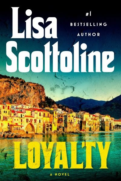 Cover for Lisa Scottoline · Loyalty (Gebundenes Buch) (2023)