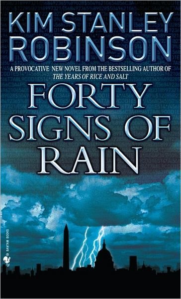 Cover for Kim Stanley Robinson · Forty Signs of Rain (Paperback Bog) [1st edition] (2005)