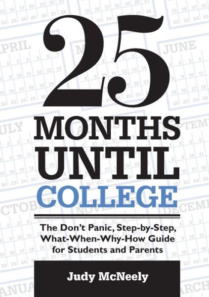 Cover for Judy McNeely · 25 Months until College (Book) (2008)