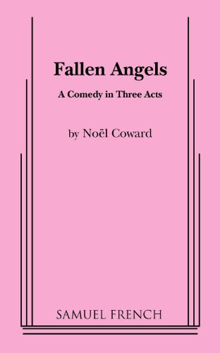 Fallen Angels - Noel Coward - Livros - SAMUEL FRENCH LTD - 9780573608803 - 27 de setembro de 2011