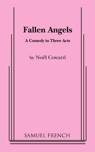 Fallen Angels - Noel Coward - Bøger - SAMUEL FRENCH LTD - 9780573608803 - 27. september 2011