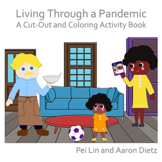 Cover for Aaron Dietz · Living Through a Pandemic (Paperback Book) (2021)