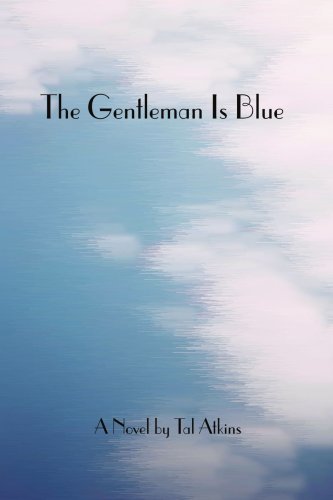 Cover for Robert Atkins · The Gentleman is Blue (Paperback Book) (2003)