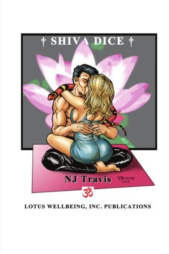 Shiva Dice (House of Pain) (Volume 2) - Nj Travis - Bøger - Lotus Wellbeing, Inc. - 9780615814803 - 25. juli 2013