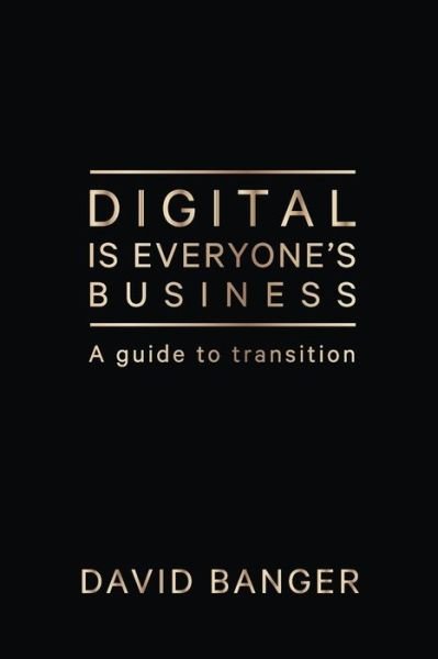 Cover for David Banger · Digital Is Everyone's Business (Paperback Book) (2019)