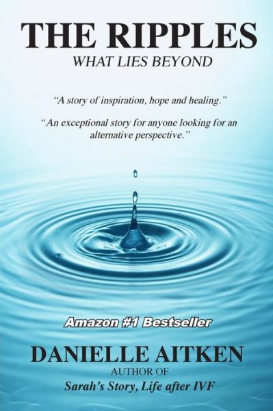 Danielle Aitken · The Ripples: What Lies Beyond (Paperback Book) (2020)