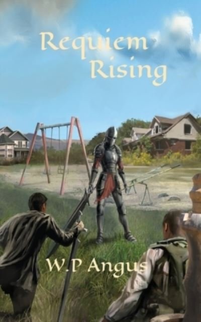 Cover for W P Angus · Requiem Rising (Paperback Book) (2020)