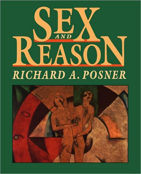 Cover for Richard A. Posner · Sex and Reason (Taschenbuch) (1994)