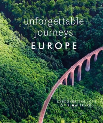 Cover for Dk · Unforgettable Journeys Europe (Buch) (2023)