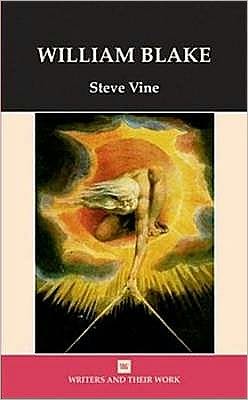 Cover for Steve Vine · William Blake - Writers &amp; Their Work S. (Paperback Book) [New edition] (2006)