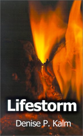 Cover for Denise P. Kalm · Lifestorm (Paperback Book) (2001)
