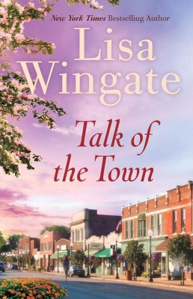 Cover for Lisa Wingate · Talk of the Town (Taschenbuch) [Repackaged edition] (2018)