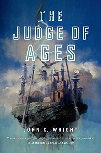 Cover for John C. Wright · The Judge of Ages (Paperback Book) (2015)