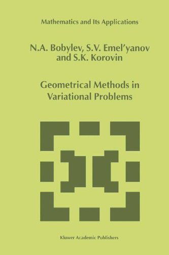 Geometrical Methods in Variational Problems - Mathematics and Its Applications - N.A. Bobylov - Books - Springer - 9780792357803 - July 31, 1999