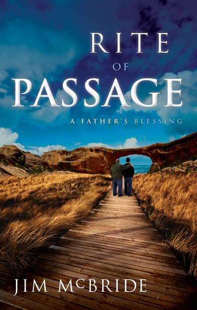 Cover for Jim Mcbride · Rite of Passage: a Father's Blessing (Paperback Book) (2011)