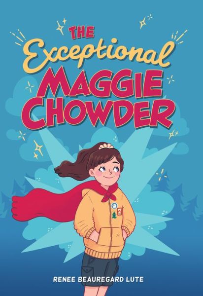 Cover for Renee Beaurega Lute · Exceptional Maggie Chowder - Albert Whitman Co (Paperback Book) (2021)