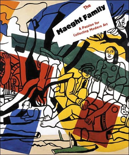 The Maeght Family - Isabelle Maeght - Livros - Abrams - 9780810930803 - 1 de maio de 2007