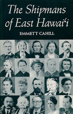 Cover for Emmett Cahill · Cahill: the Shipmans of E. Hawai'i (Paperback Book) (1996)