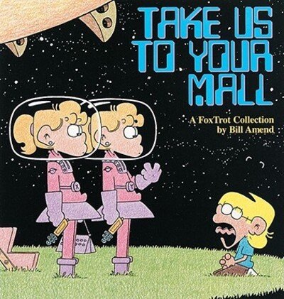 Take Us to Your Mall (Original) - Bill Amend - Książki - Andrews McMeel Publishing, LLC - 9780836217803 - 1 marca 1995