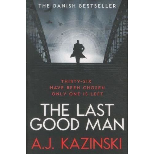 Cover for A.J. Kazinski · The Last Good Man (Paperback Book) (2014)