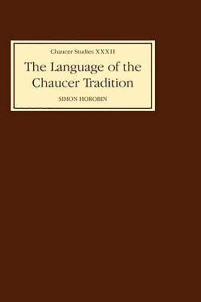 Cover for Simon Horobin · The Language of the Chaucer Tradition - Chaucer Studies (Hardcover Book) (2003)