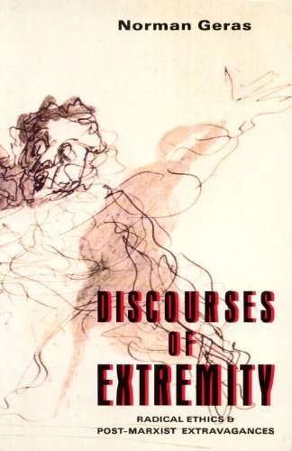 Cover for Norman Geras · Discourses of Extremity: Radical Ethics and Post-Marxist Extravagences (Paperback Book) [First edition] (1990)