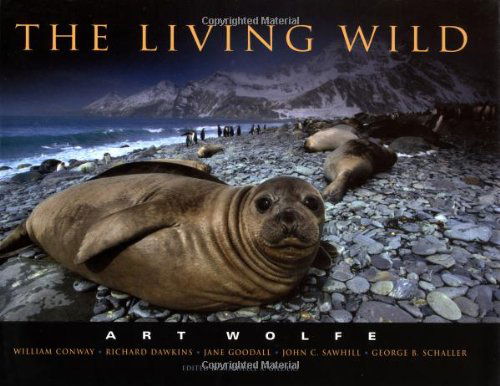 Cover for Art Wolfe · The Living Wild (Hardcover Book) [First edition] (2000)