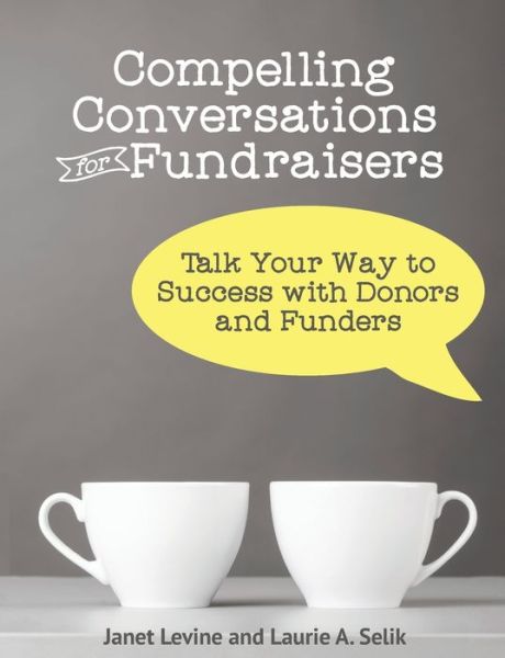 Cover for Janet Levine · Compelling Conversations for Fundraisers (Pocketbok) (2016)