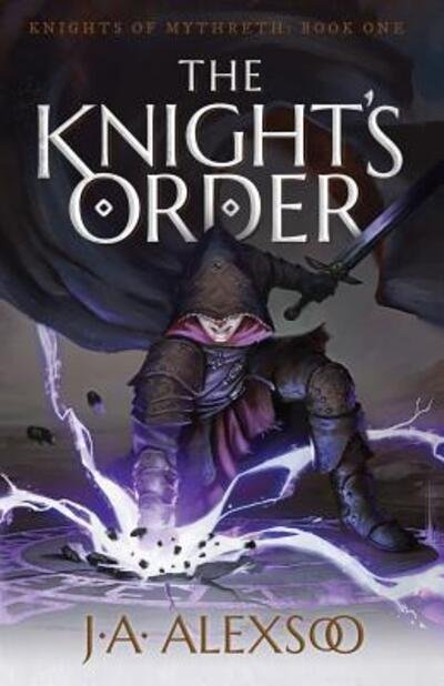 Cover for J a Alexsoo · The Knight's Order (Paperback Bog) (2016)