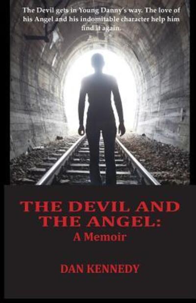 Cover for Dan Kennedy · The Devil and The Angel (Paperback Book) (2017)