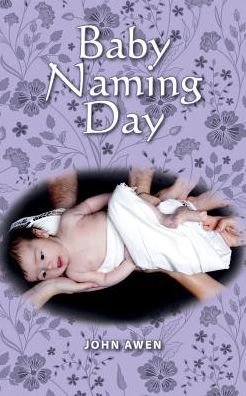 Cover for John Awen · Baby Naming Day (Pocketbok) (2016)