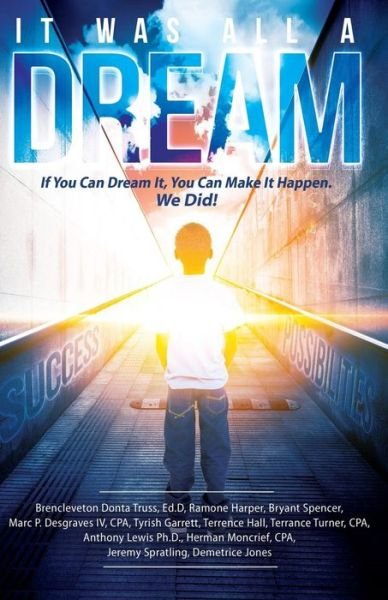 Cover for Turning Dreams Into Reality · It Was All A Dream (Paperback Book) (2016)