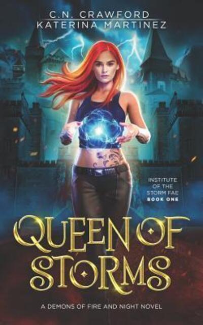 Cover for C.N. Crawford · Queen of Storms Institute of the Storm Fae (Paperback Book) (2019)
