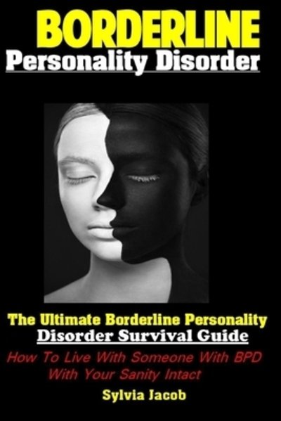 Sylvia Jacob · Borderline Personality Disorder (Paperback Book) (2019)