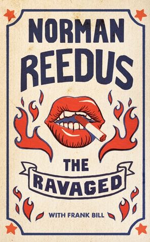 Cover for Norman Reedus · The Ravaged (Hardcover Book) (2022)