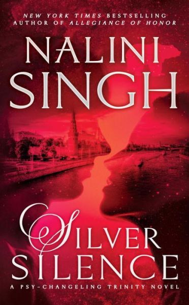 Cover for Singh · Silver Silence - Psy-Changeling Trinity (Book) (2017)